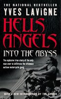 Hell's Angels : Into the Abyss