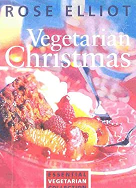 Vegetarian Christmas : Essential Guide to Vegetarian Cooking for the Festive Season