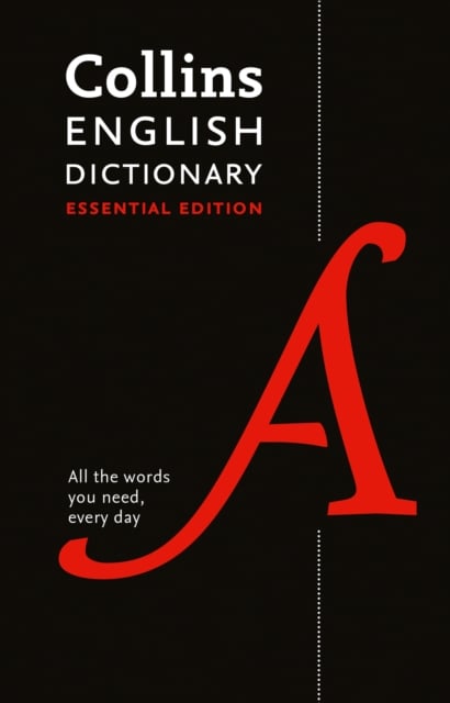 Collins English Dictionary : All the Words You Need, Every Day