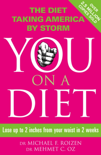 You on a Diet: Lose up to 2 Inches from Your Waist in 2 Weeks