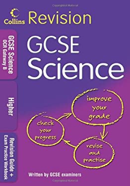 GCSE Science OCR: Higher : Revision Guide + Exam Practice Workbook