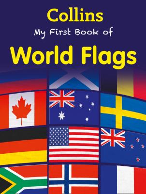 My First Book of World Flags (My First)