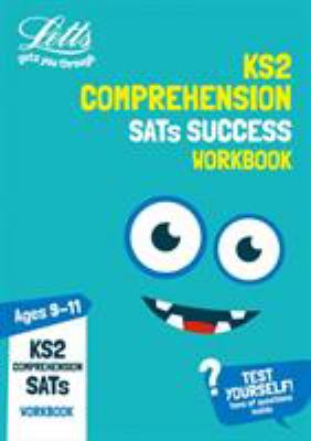 KS2 English Comprehension Age 9-11 SATs Practice Workbook: for the 2021 Tests (Letts KS2 Practice)