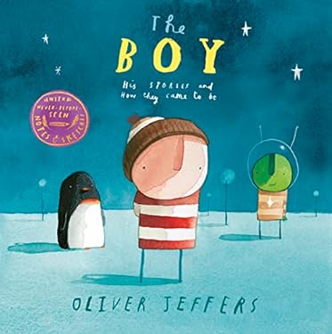 The Boy : His Stories and How They Came to Be