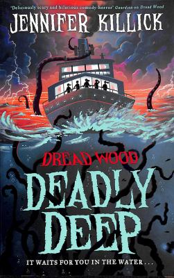 Deadly Deep (Dread Wood, Book 4)