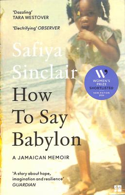 How to Say Babylon : A Jamaican Memoir