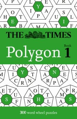 The Times Polygon Book 1: 300 Word Wheel Puzzles (the Times Puzzle Books)