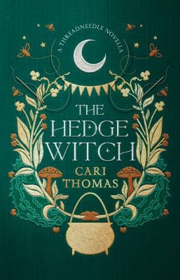 The Hedge Witch: a Threadneedle Novella (Threadneedle)