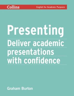 Collins Academic Skills Series : Presenting
