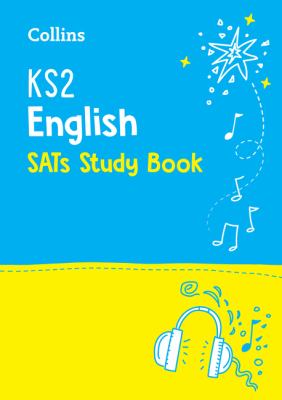 KS2 English SATs Study Book: for the 2026 Tests (Collins KS2 SATs Practice)