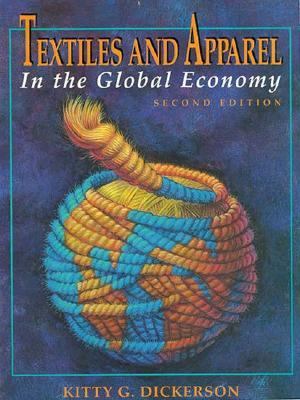 Textiles and Apparel in the Global Economy