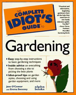 Complete Idiot's Guide to Landscaping and Gardening