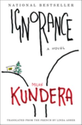 Ignorance : A Novel