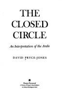 The Closed Circle : An Interpretation of the Arabs