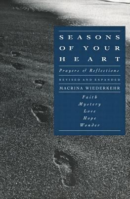 Seasons of Your Heart : Prayers and Reflections, Revised and Expanded