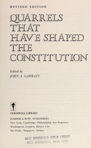 Quarrels That Have Shaped the Constitution