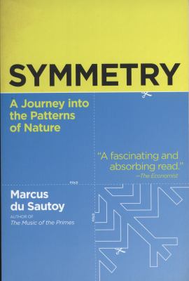 Symmetry : A Journey into the Patterns of Nature