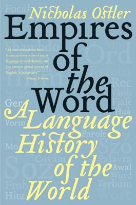 Empires of the Word : A Language History of the World