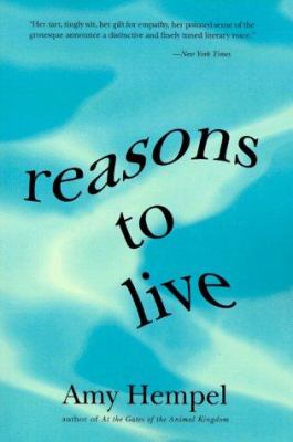 Reasons to Live : Stories By