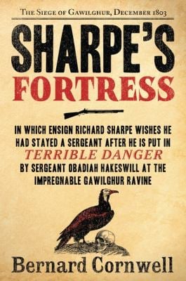 Sharpe's Fortress : The Siege of Gawilghur, December 1803