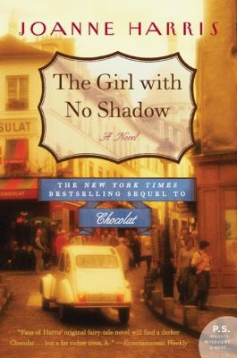 The Girl with No Shadow : A Novel