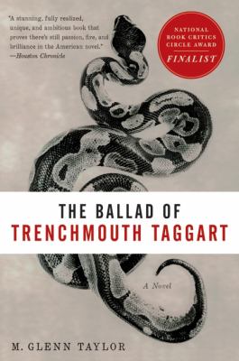 The Ballad of Trenchmouth Taggart : A Novel