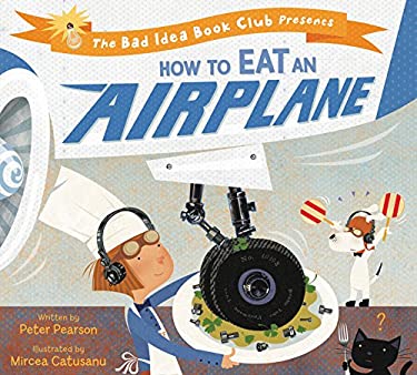 How to Eat an Airplane