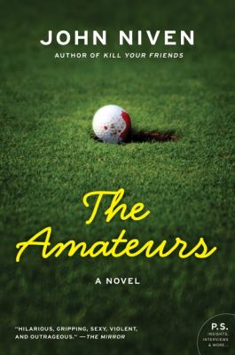 The Amateurs : A Novel