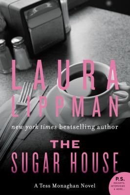 The Sugar House : A Tess Monaghan Novel