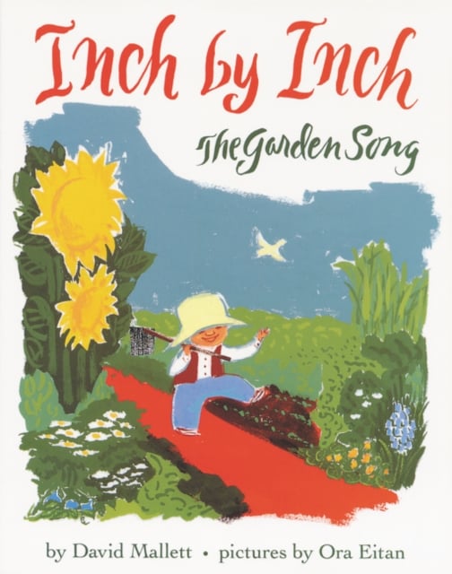 Inch by Inch : The Garden Song