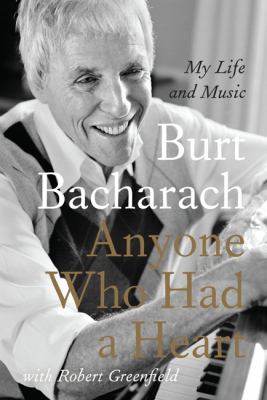 Anyone Who Had a Heart : My Life and Music