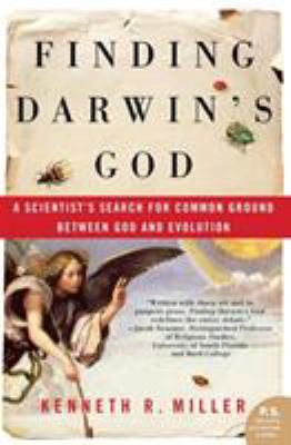 Finding Darwin's God : A Scientist's Search for Common Ground Between God and Evolution