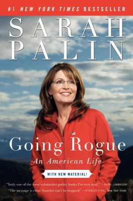 Going Rogue : An American Life