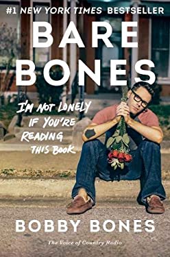 Bare Bones : I'm Not Lonely If You're Reading This Book