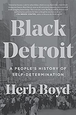 Black Detroit : A People's History of Self-Determination
