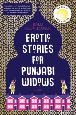 Erotic Stories for Punjabi Widows : A Novel