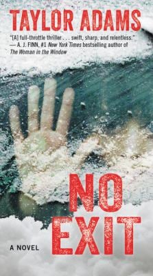 No Exit : A Novel