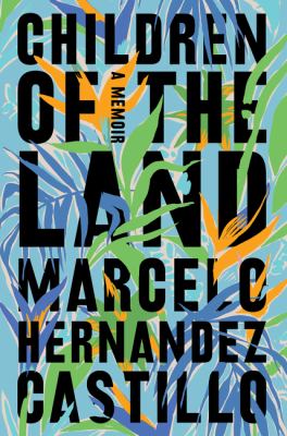Children of the Land : A Memoir