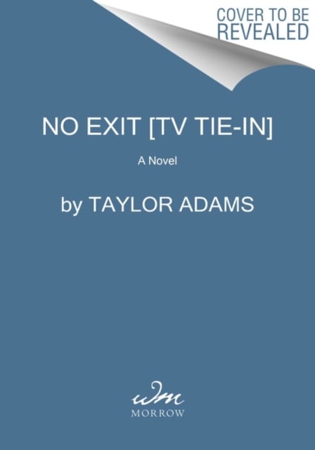No Exit : A Novel