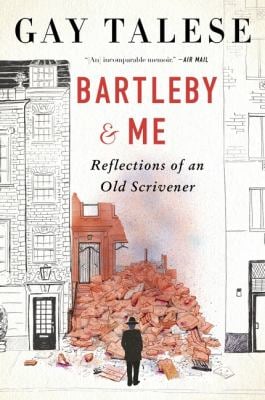 Bartleby and Me : Reflections of an Old Scrivener