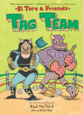 Tag Team : El Toro and Friends: a Graphic Novel