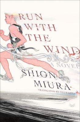 Run with the Wind : A Novel