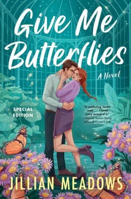 Give Me Butterflies : A Novel