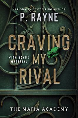 Craving My Rival : A Novel