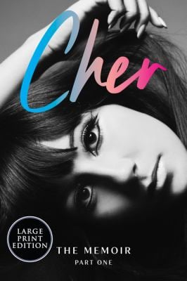 Cher: Part One : The Memoir