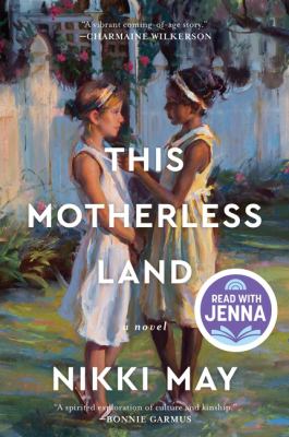 This Motherless Land : A Novel
