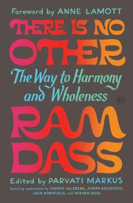 There Is No Other : The Way to Harmony and Wholeness