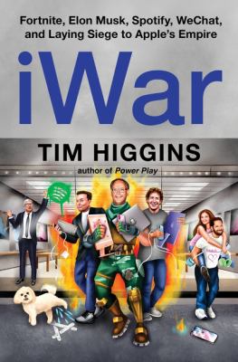 IWar : Fortnite, Elon Musk, Spotify, Wechat, and Laying Siege to Apple's Empire