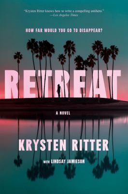 Retreat : A Novel