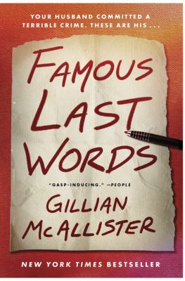Famous Last Words : A Novel